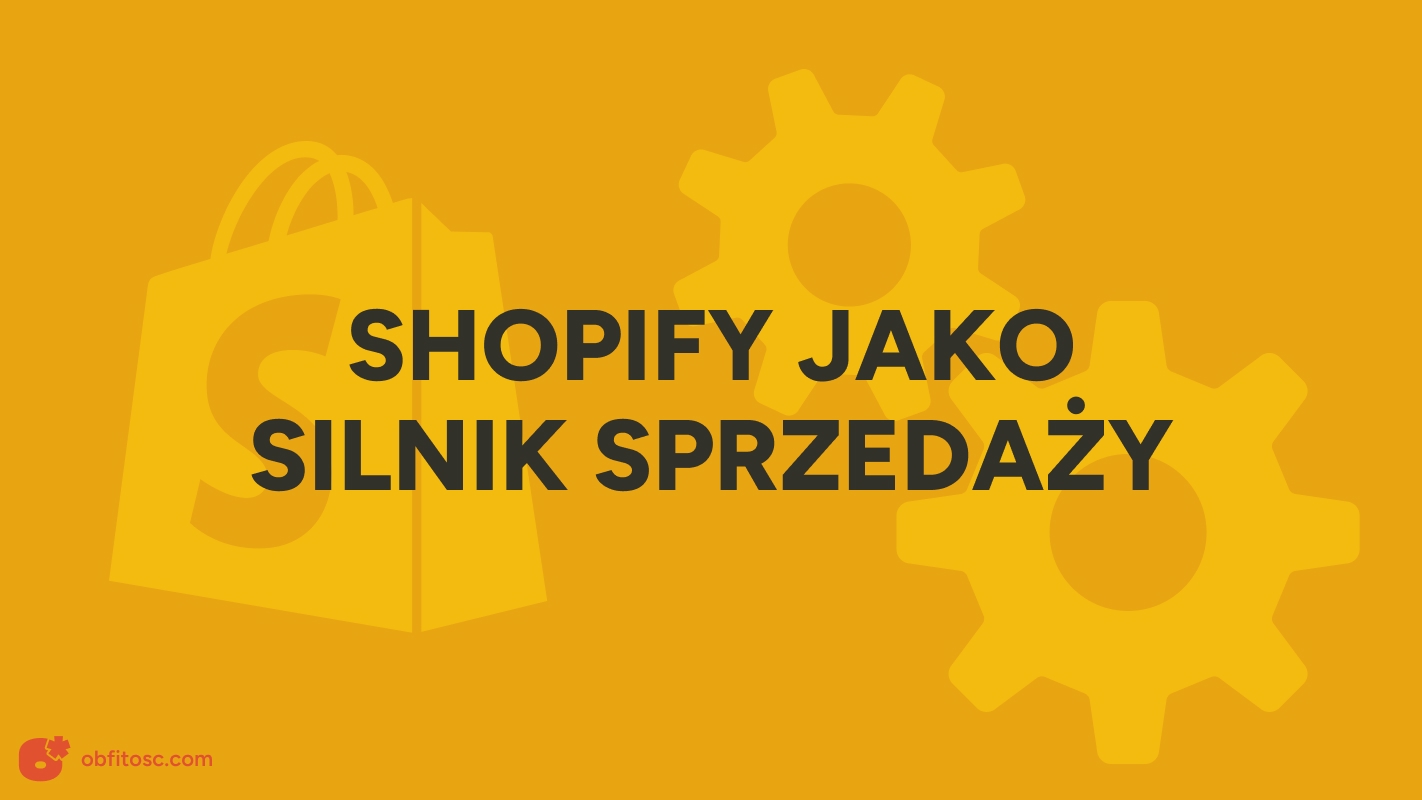 Shopify + frontend. Z czym można połączyć Shopify?